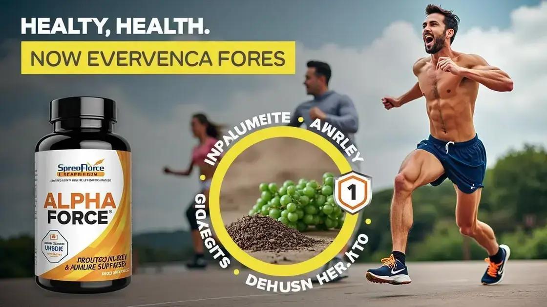 Benefits of Alpha Force for Men