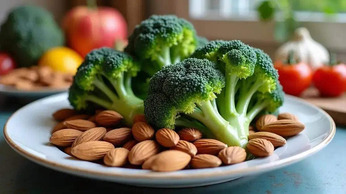 Benefits of Broccoli and Almonds
