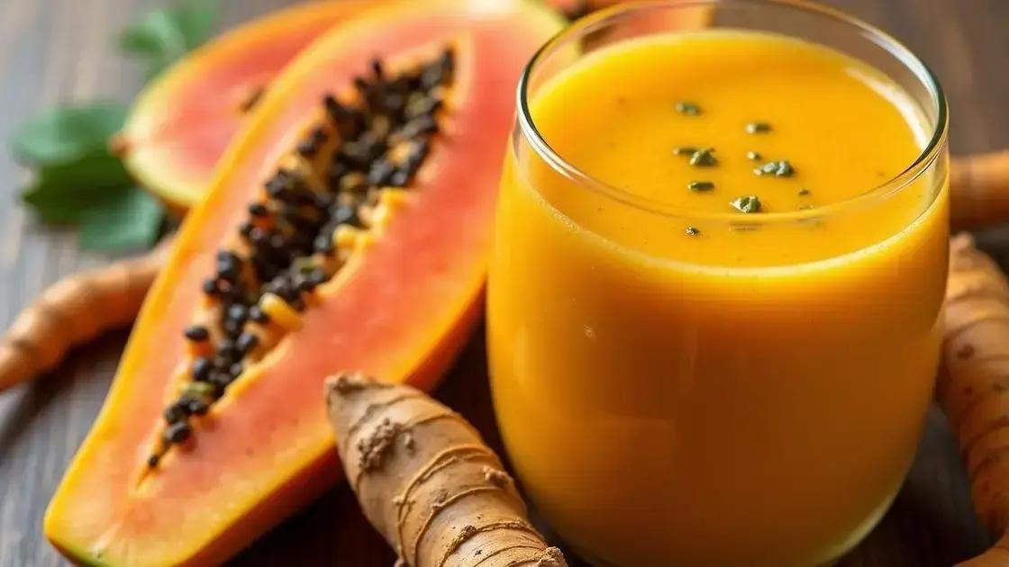 Benefits of Papaya and Turmeric in Smoothies
