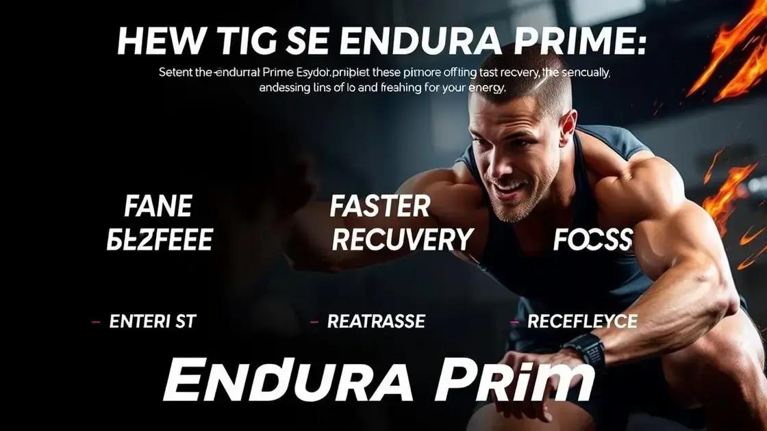 Benefits of Using Endura Prime