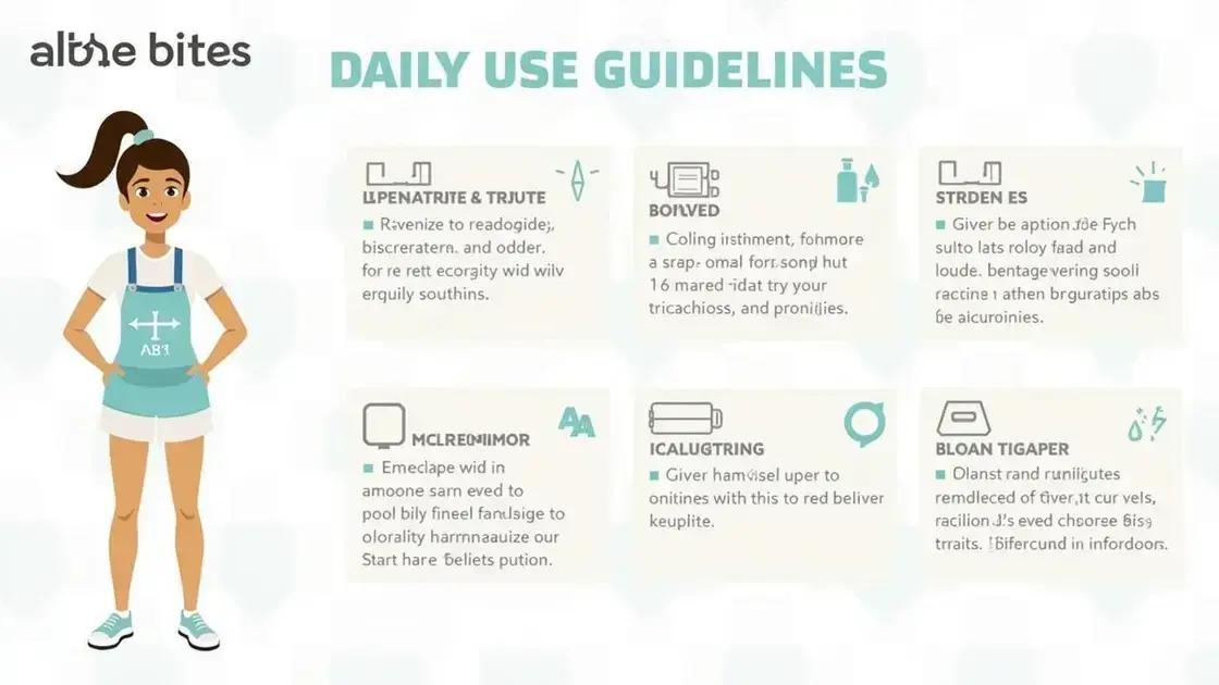 Daily Use and Safety Guidelines