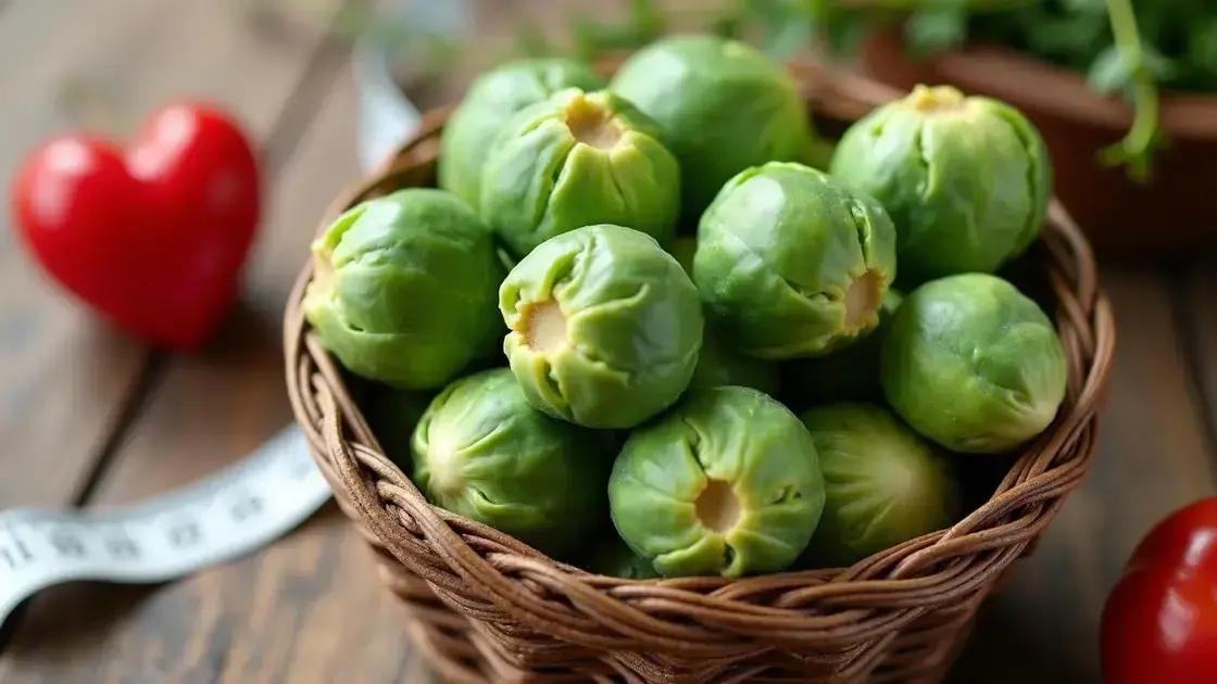 Healthy Benefits of Brussels Sprouts