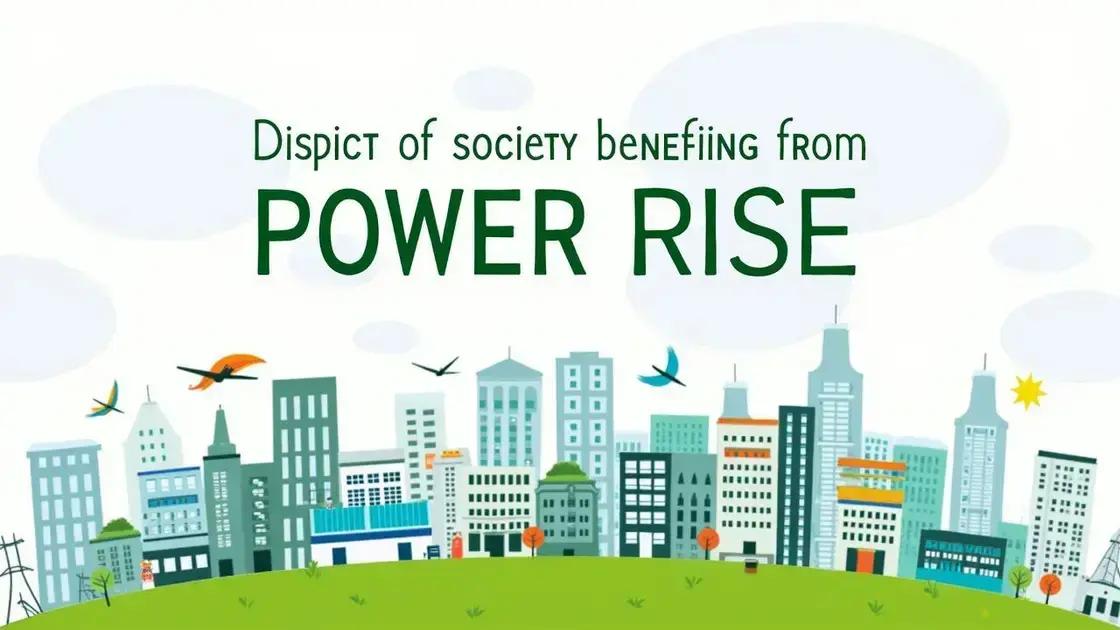 Implications of POWER RISE on Society