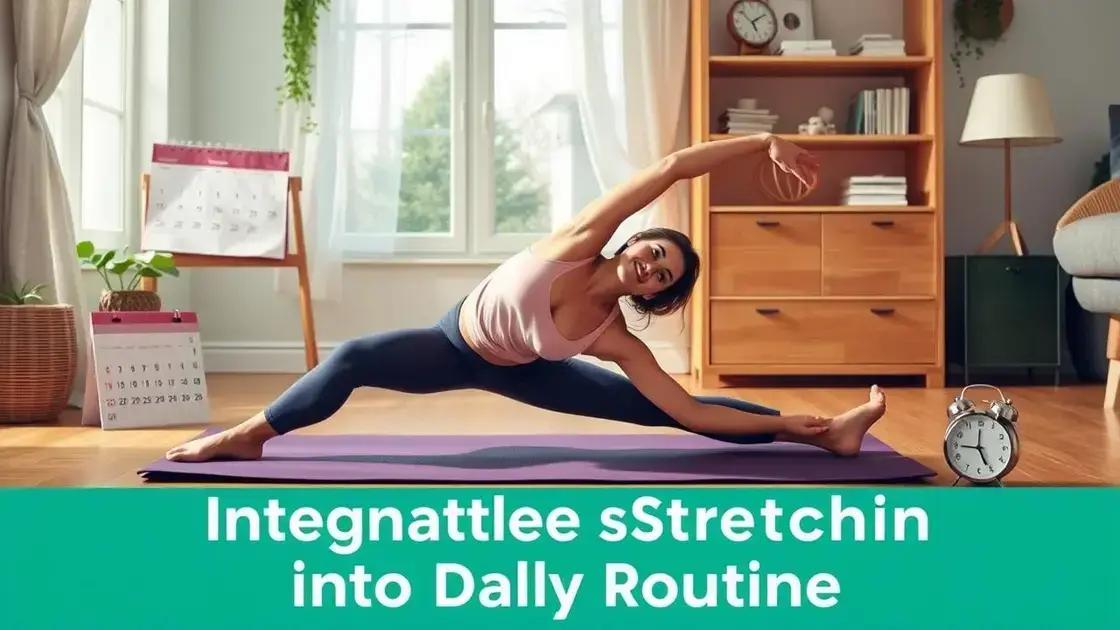 Incorporating Stretching into Your Routine