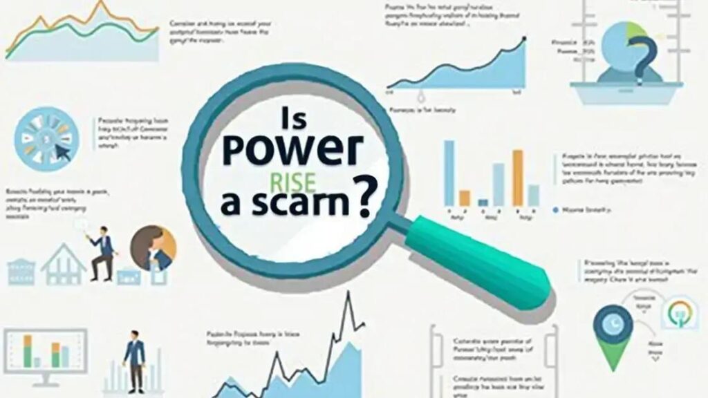 Is POWER RISE a Scam? Unraveling the Truth Behind It
