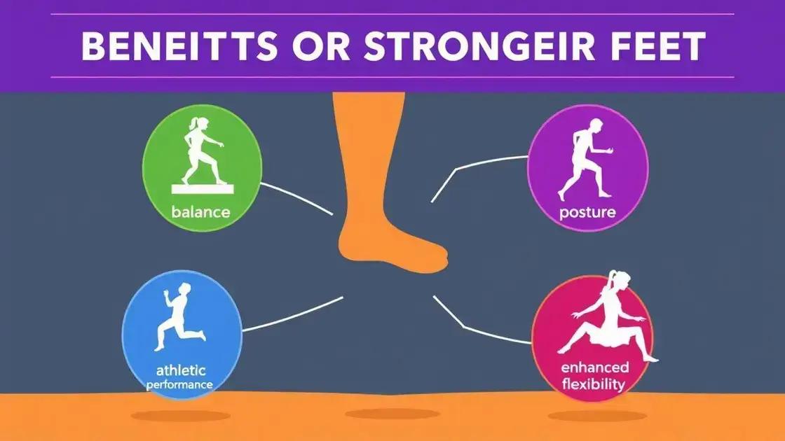 Key Benefits of Stronger Feet
