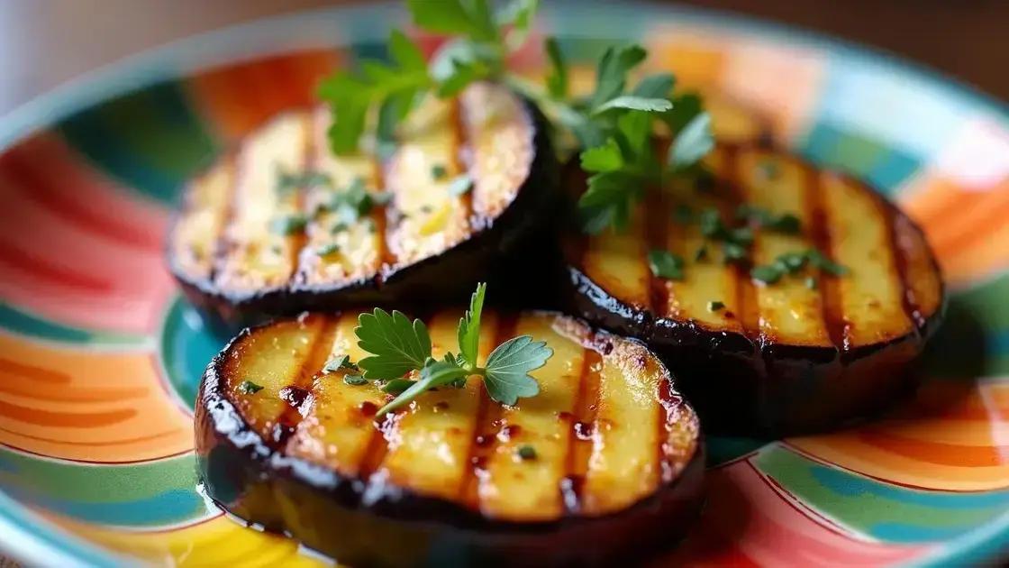 Nutritional Benefits of Grilled Eggplant
