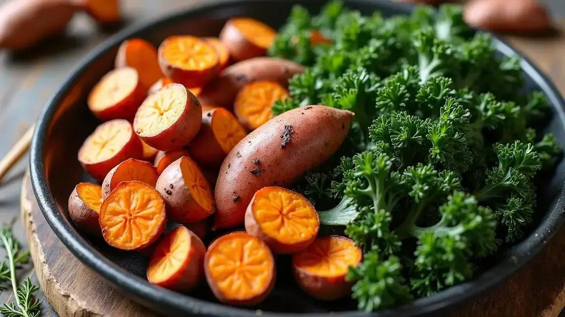 Nutritional Benefits of Sweet Potatoes and Kale