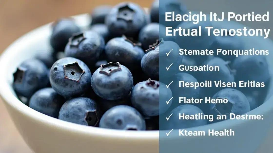 The Health Benefits of Blueberries for Testosterone