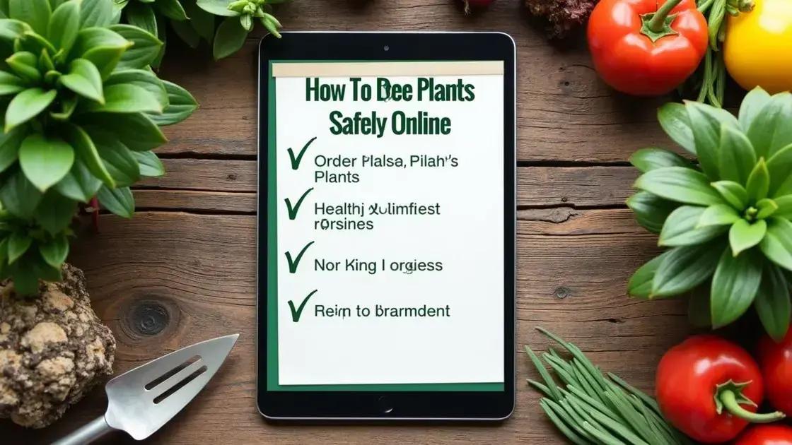 Tips for Ordering Plants Safely Online