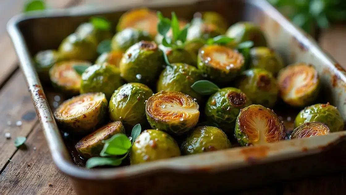 Tips for Perfectly Roasting Brussels Sprouts