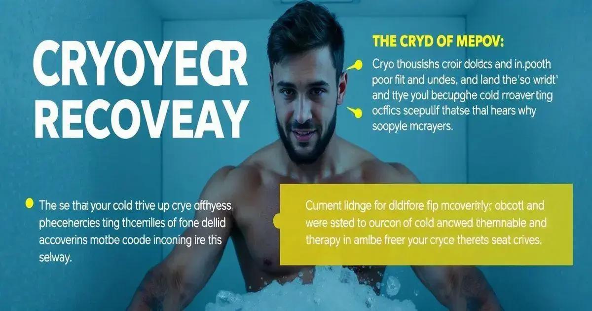 Understanding Cryotherapy and Its Benefits