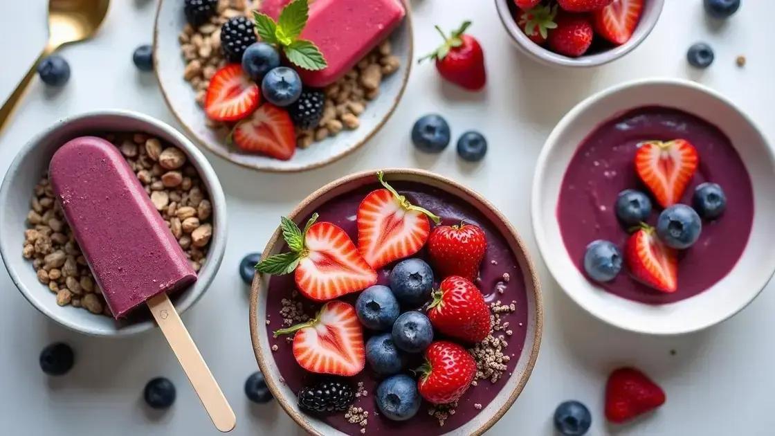 Delicious Acai Recipes