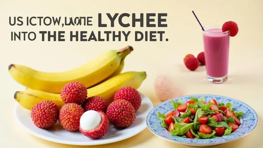 Incorporating Lychee into Your Diet