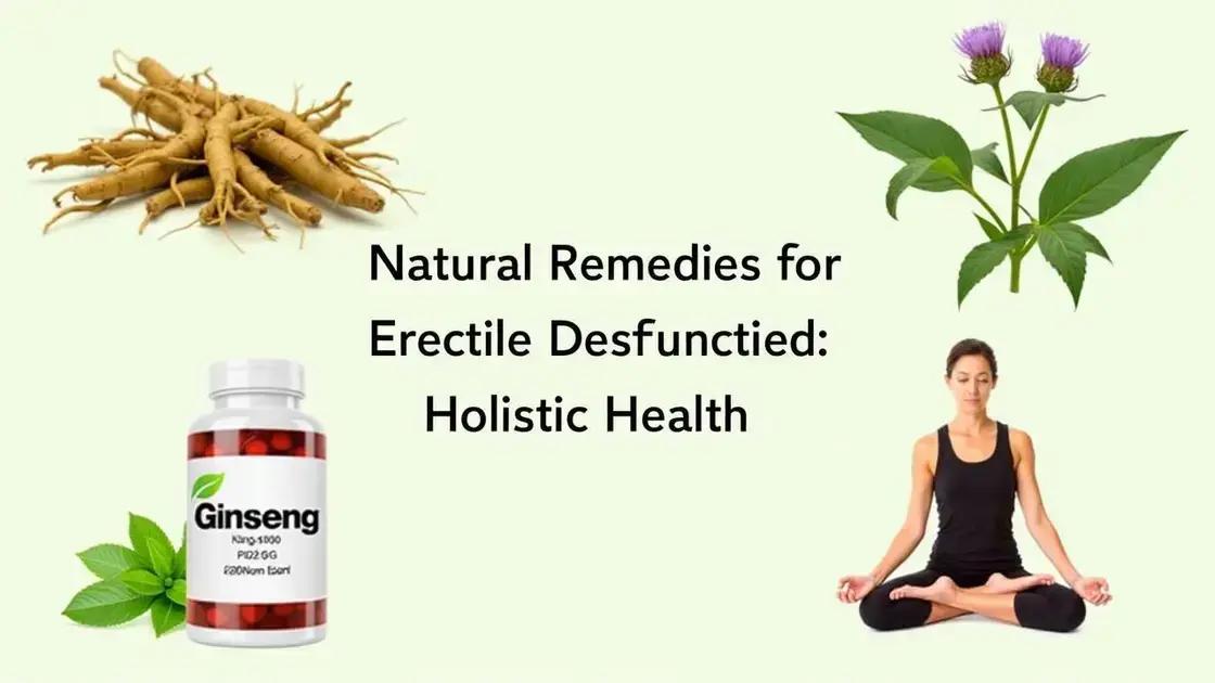 Other Natural Remedies for Erectile Dysfunction