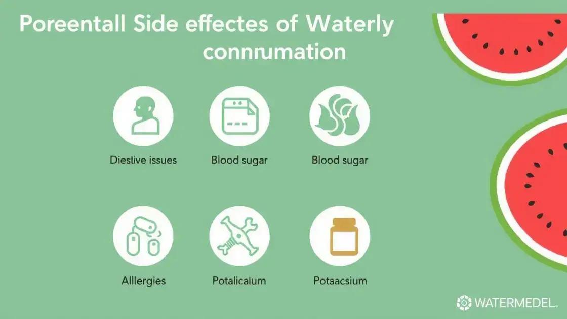 Potential Side Effects of Watermelon Usage