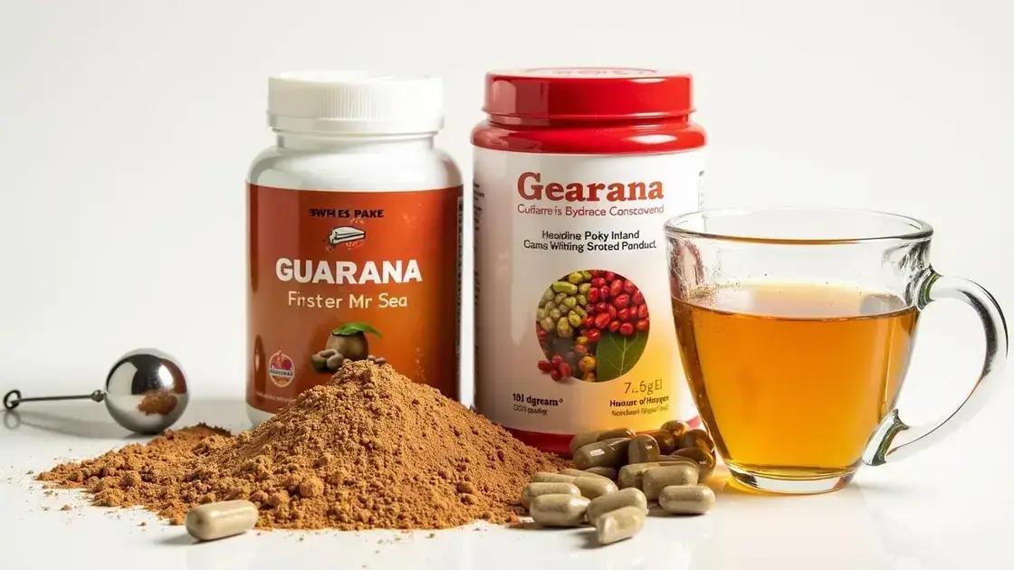 Practical Tips for Using Guarana