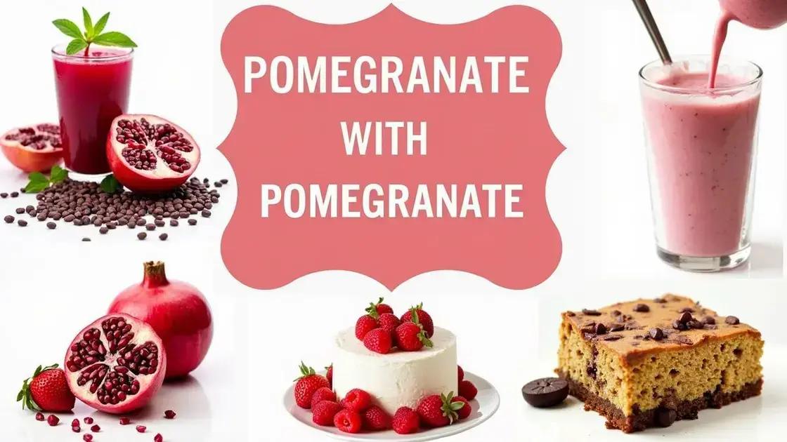 Practical Ways to Incorporate Pomegranate