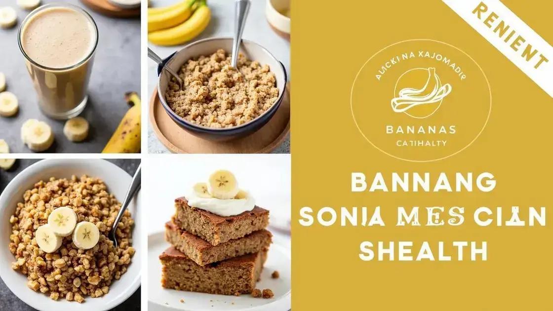 Tips to Incorporate Bananas into Your Diet