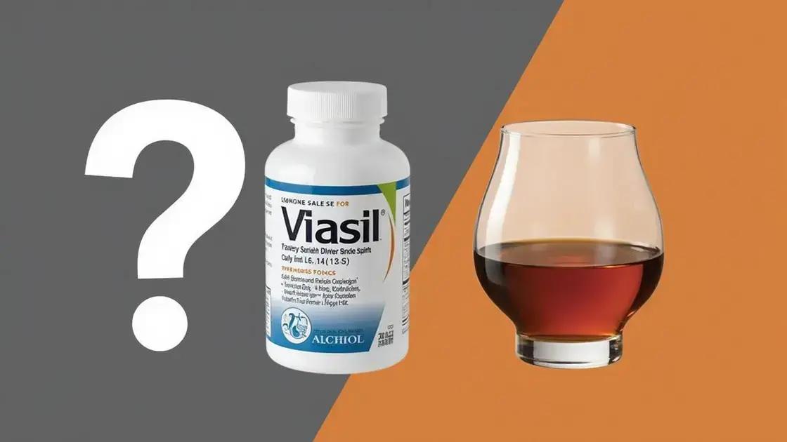 Is It Safe to Mix Viasil with Alcohol?